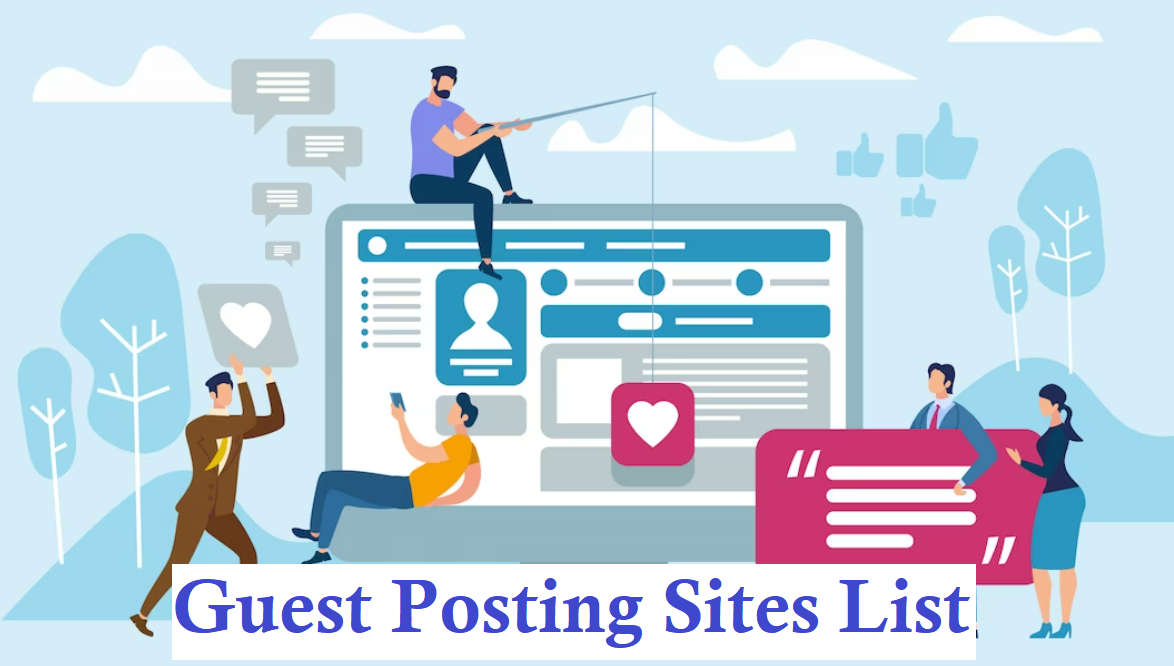 Guest Posting Sites List 2023, Updated
