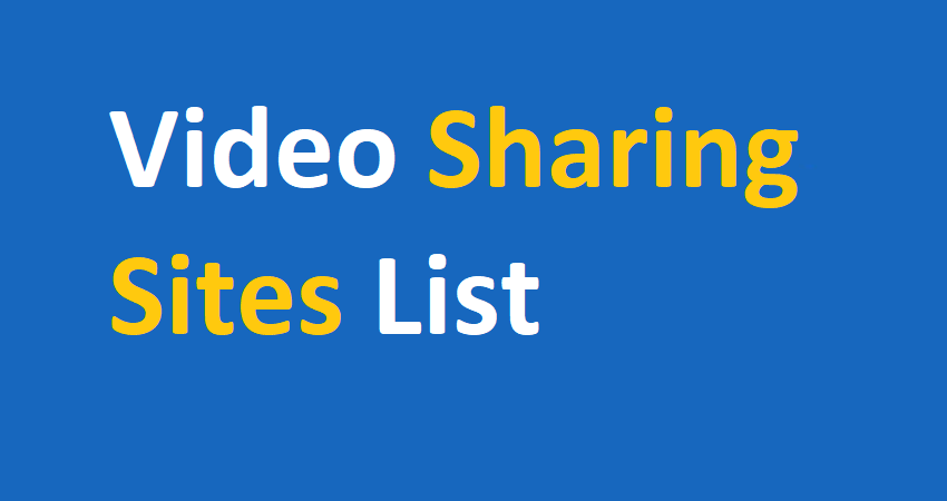 Video Sharing Sites List