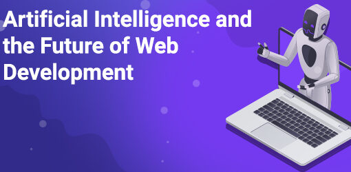 Artificial Intelligence and the Future of Web Development