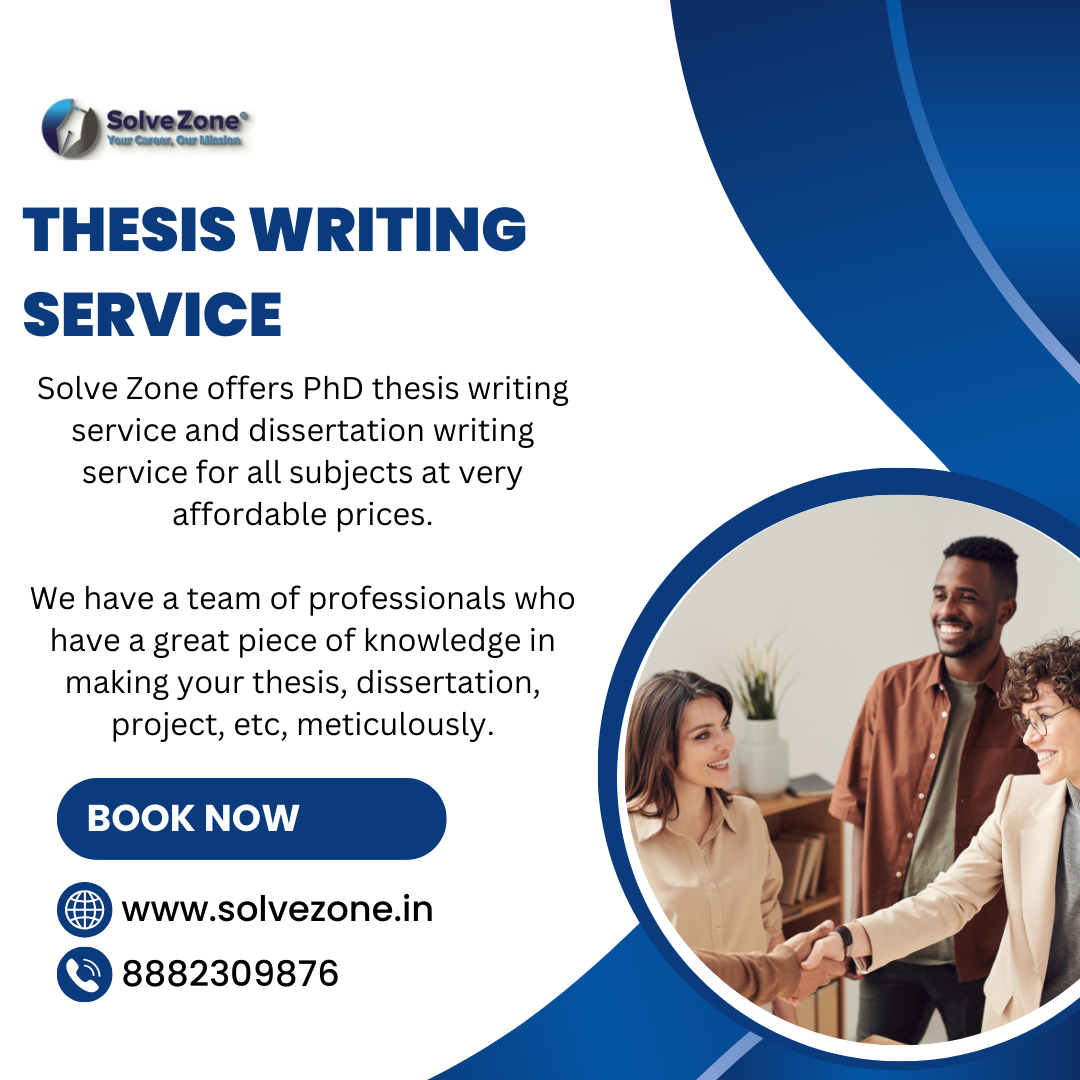 Top PhD Thesis Writing Service – Solve Zone (2024)