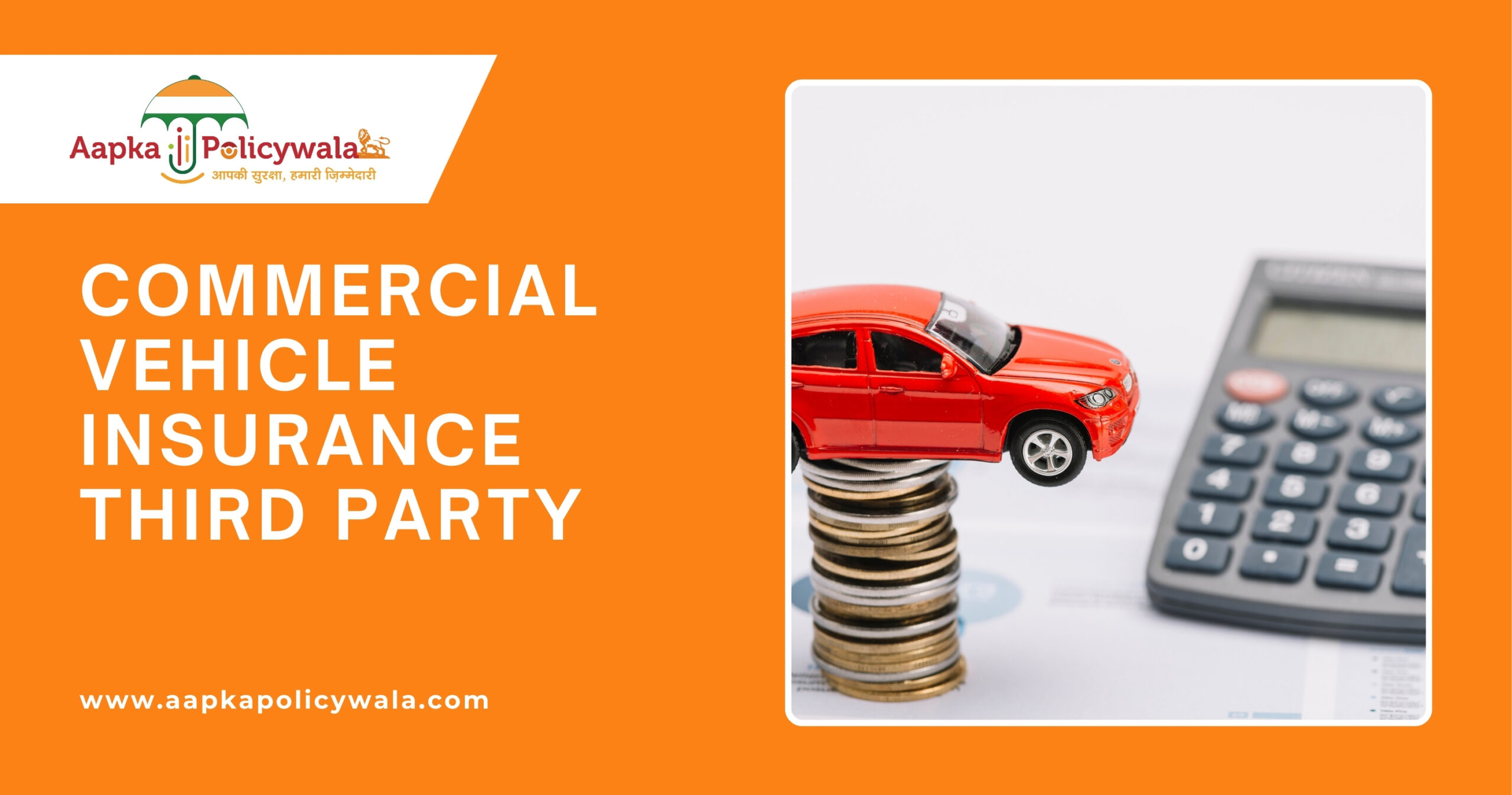 Essential Insights into Commercial Vehicle Insurance: Third Party Coverage and Smooth Renewals