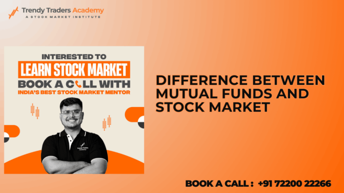 Difference between mutual funds and stock market