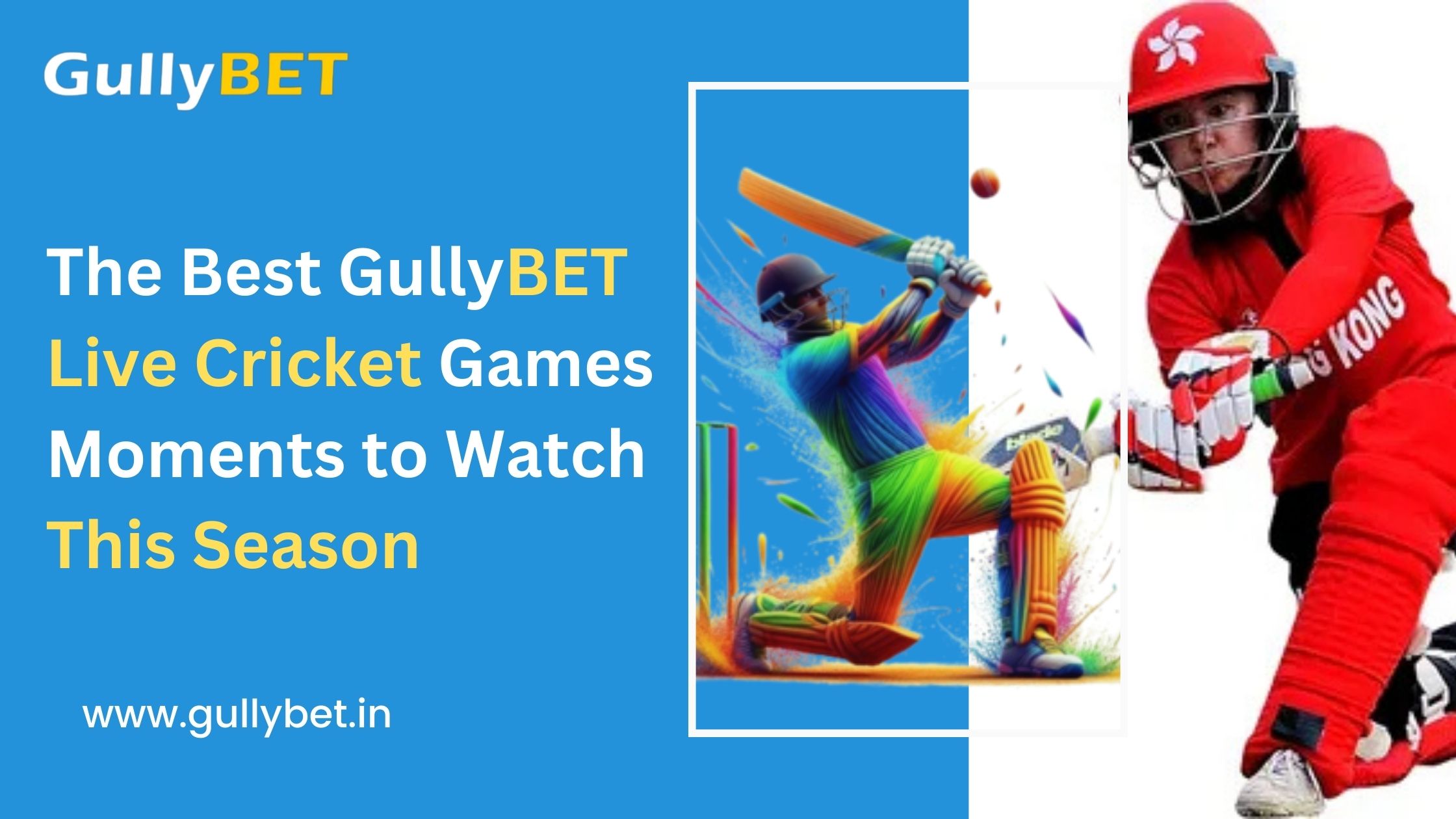 The Best GullyBET Live Cricket Games Moments to Watch This Season