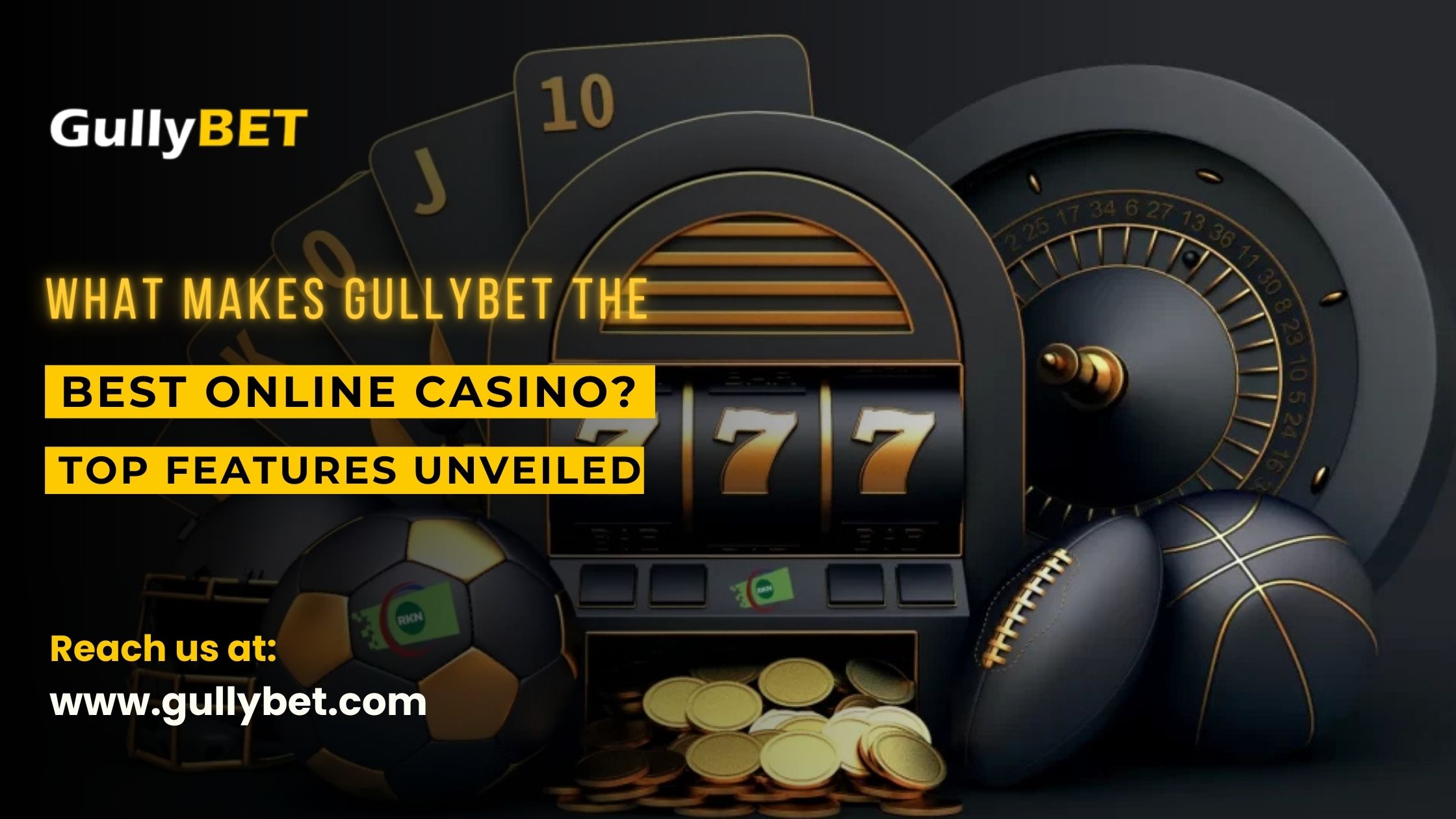 What Makes GullyBET The Best Online Casino? Top Features