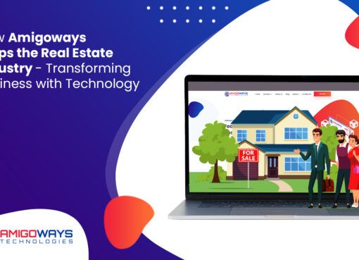 how-amigoways-helps-real-estate-industry