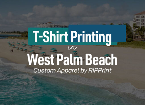 High-Quality T-shirt Printing Services in West Palm Beach FL by Ripprint