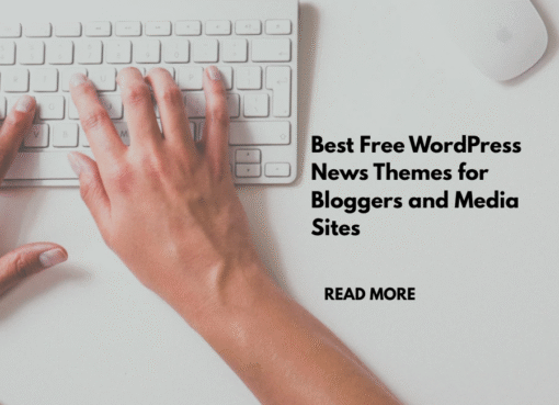 Best Free WordPress News Themes for Bloggers and Media Sites