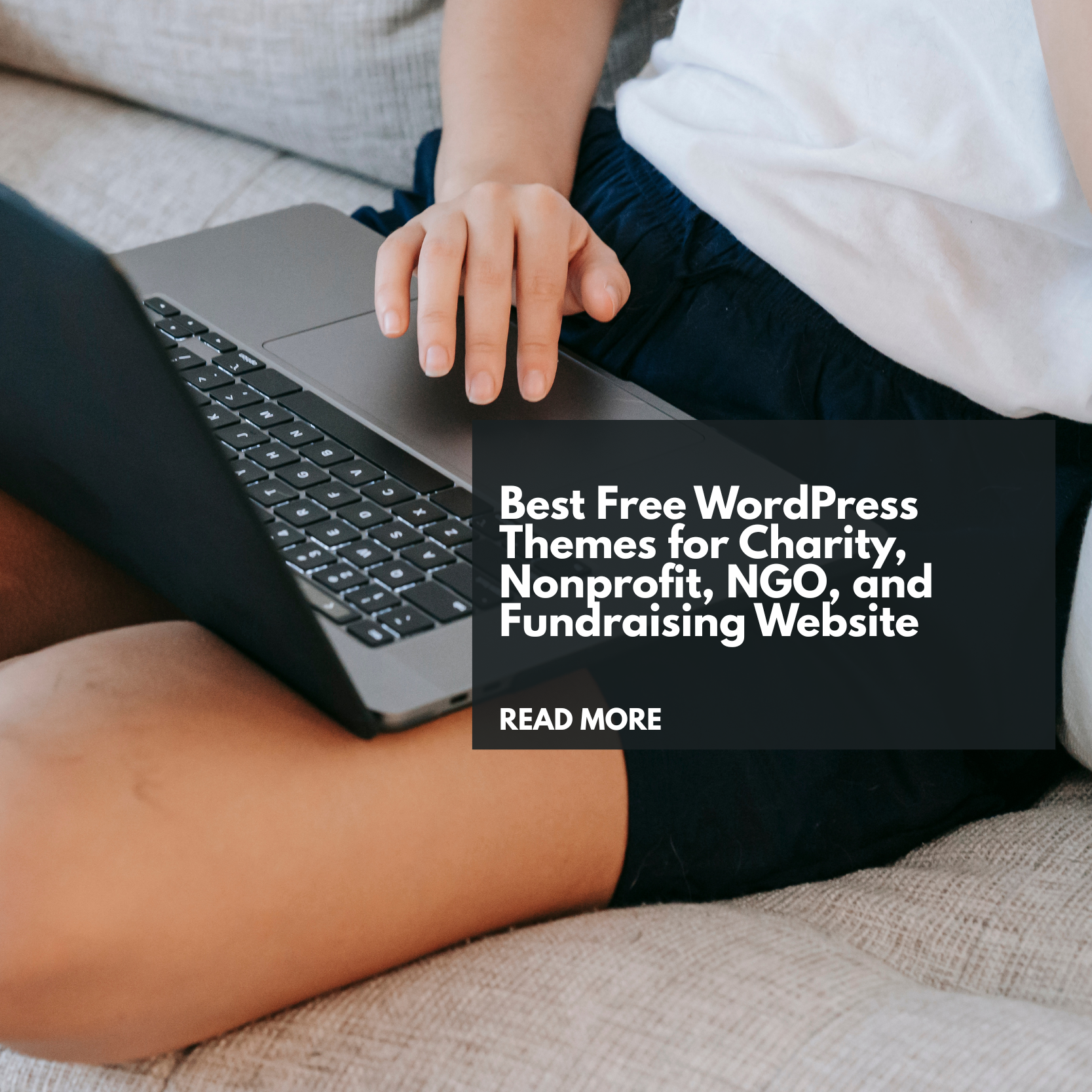 Best Free WordPress Themes for Charity, Nonprofit, NGO, and Fundraising Website