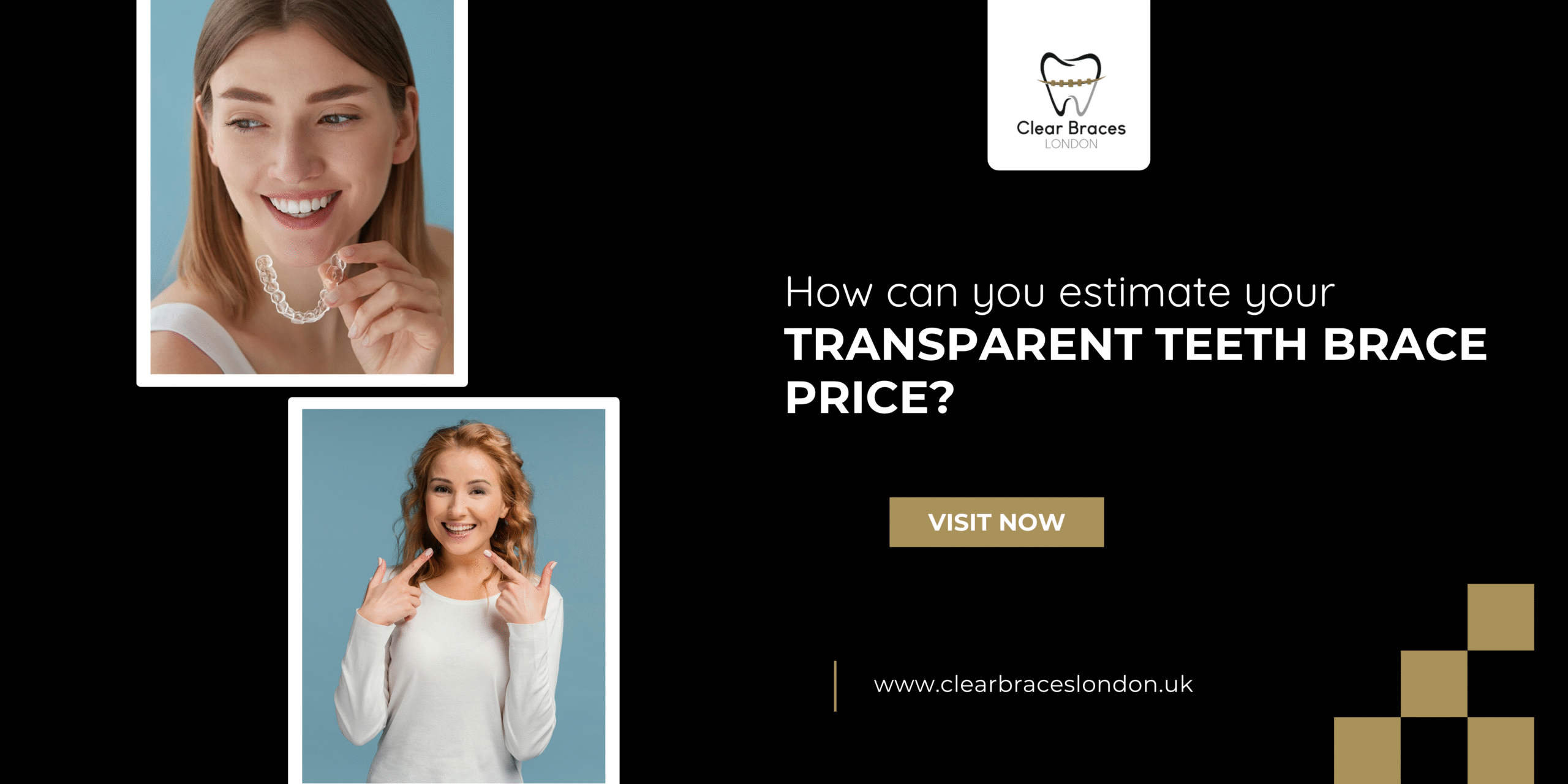 How can you estimate your Transparent teeth brace price