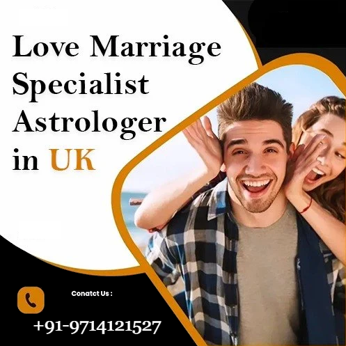 Love Marriage Specialist Astrologer in UK
