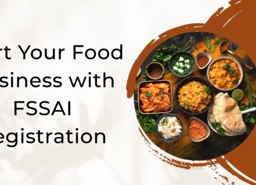 Start Your Food Business with FSSAI Registration