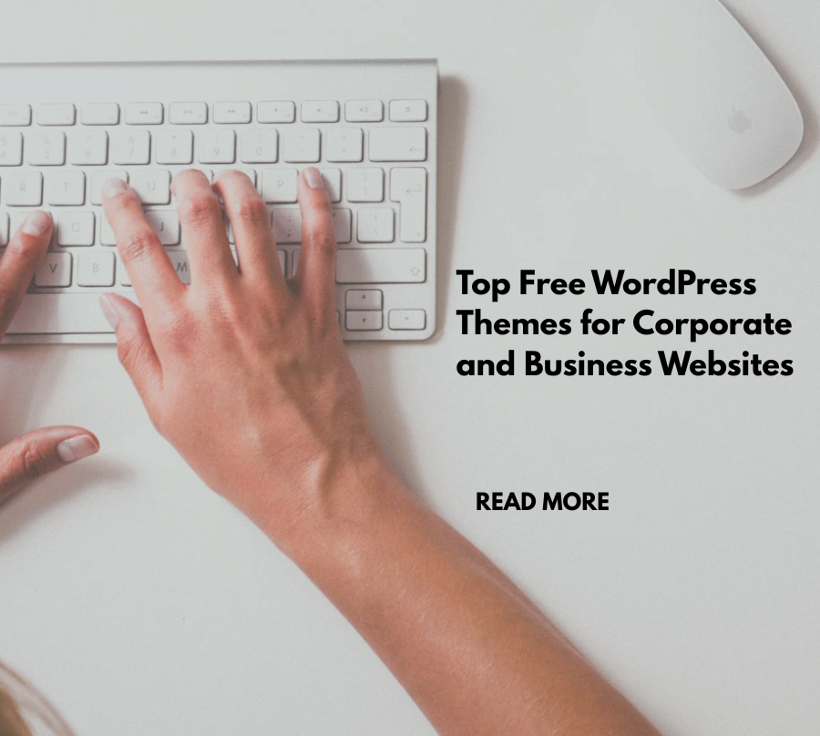 Top Free WordPress Themes for Corporate and Business Websites