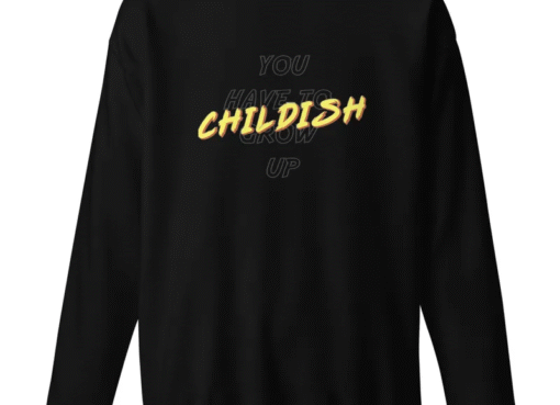 you-have-to-grow-up-childish-pre