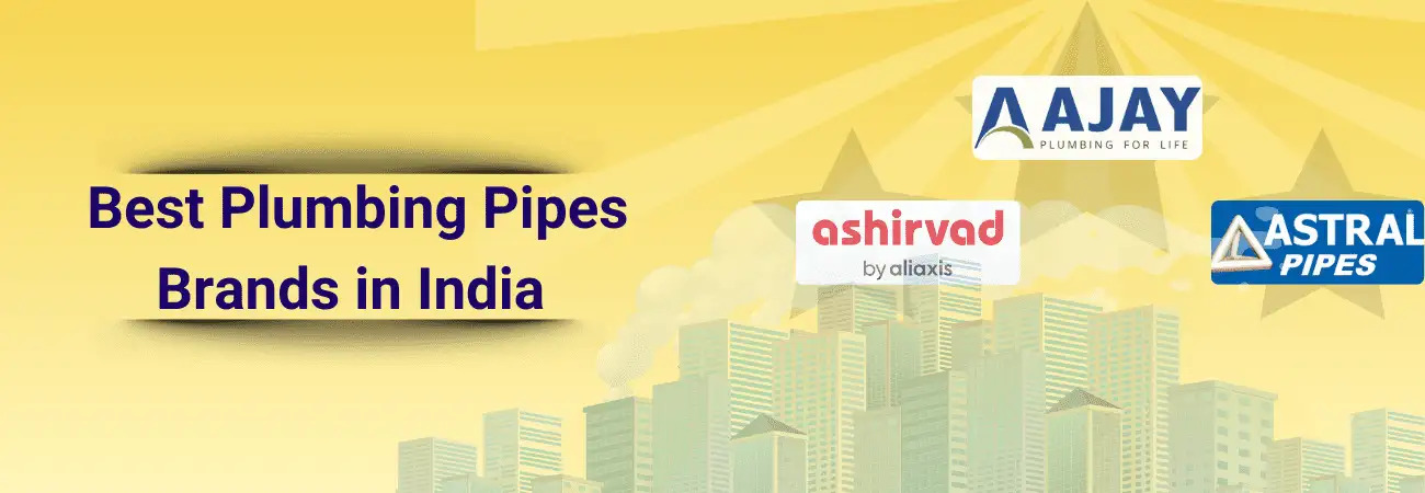 Best Plumbing Pipes brands in India