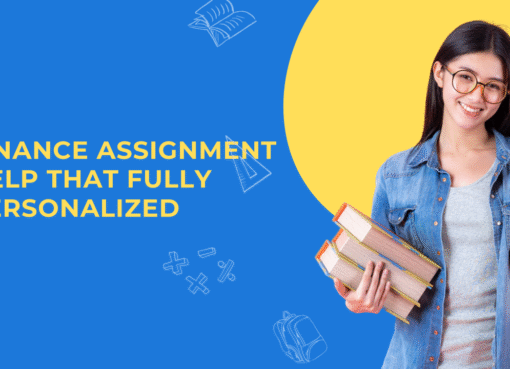 Finance Assignment Help That Fully Personalized