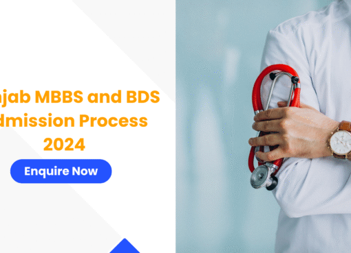 Punjab MBBS and BDS Admission Process 2024