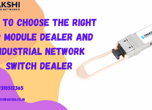 "Banner image of SFP module with title text: How to Choose the Right SFP Module Dealer and Industrial Network Switch Dealer"