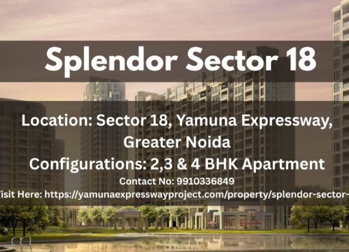 Splendor Sector 18 Yamuna Expressway