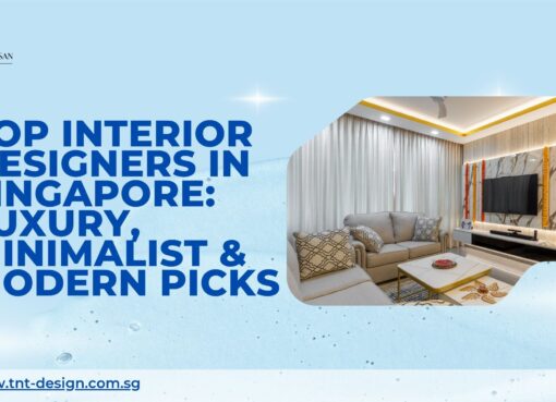 Top-Interior-Designers-in-Singapore-Luxury-Minimalist-Modern-Picks