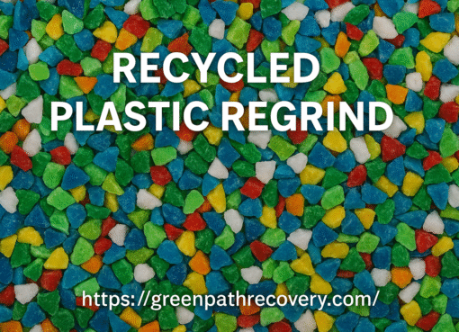 Recycled Plastic Regrind