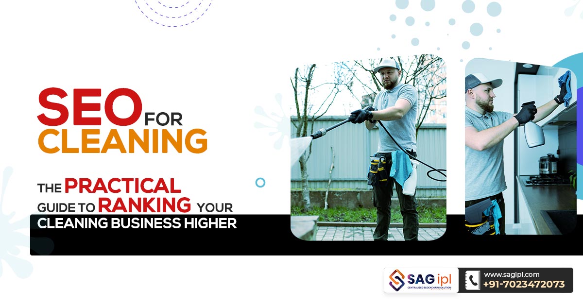 SEO for Cleaning: The Practical Guide to Ranking Your Cleaning Business Higher