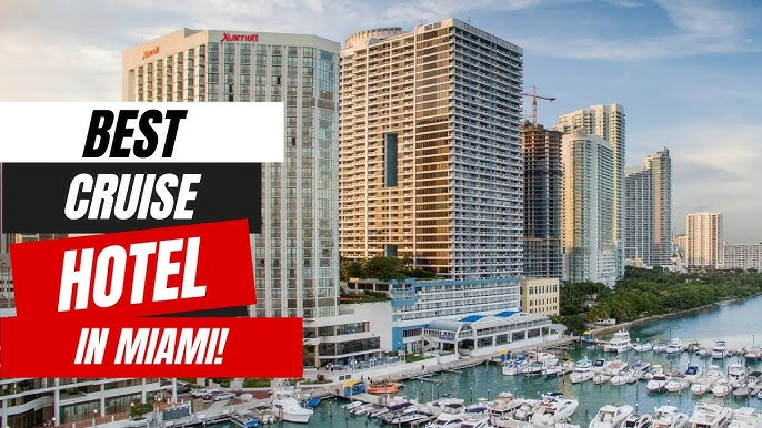 Hotels Near Miami Cruise Port