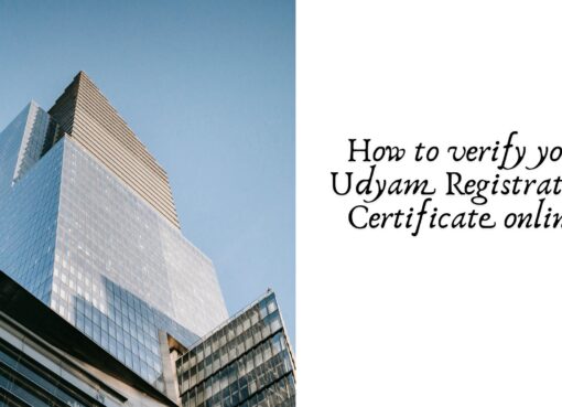 How to verify your Udyam Registration Certificate online?