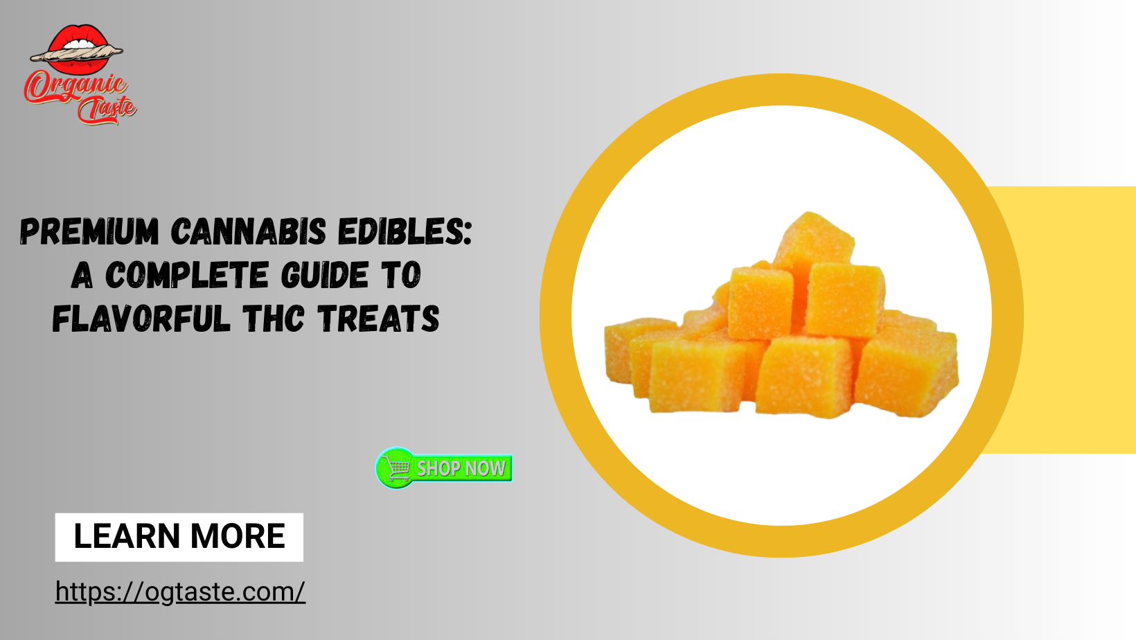 Premium Cannabis Edibles