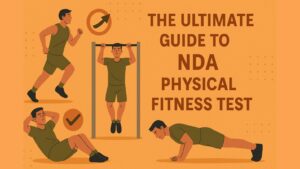 The Ultimate Guide to NDA Physical Fitness Test