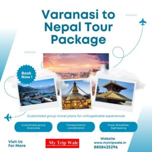 nepal tour package from Varanasi