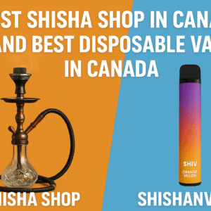 Online Shisha Shop in Canada and Best Vape Store in Canada